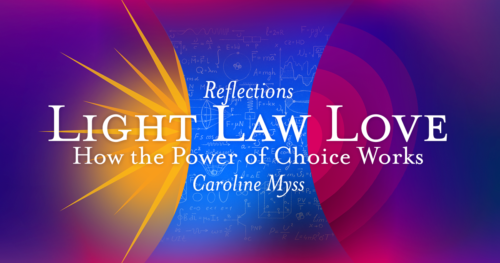 Reflections: Light Law Love - How the Power of Choice Works