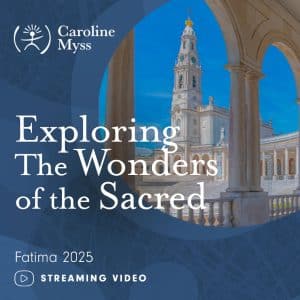 Exploring the Wonders of the Sacred – Fatima 2025