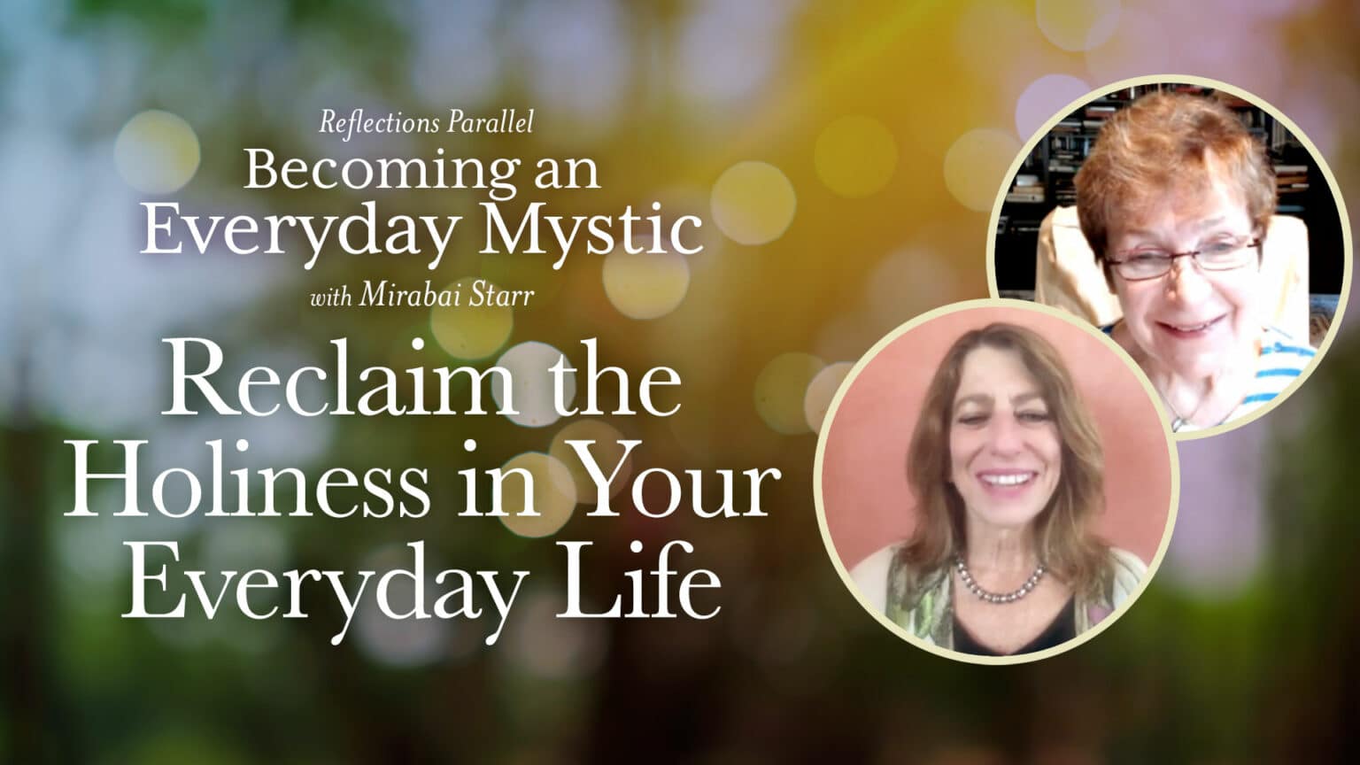 Reclaim Holiness in Your Everyday Life - Caroline Myss