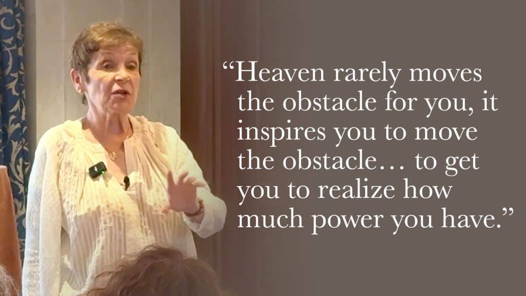Heaven rarely moves the obstacle for you, it inspires you to move the obstacle… to get you to realize how much power you have.