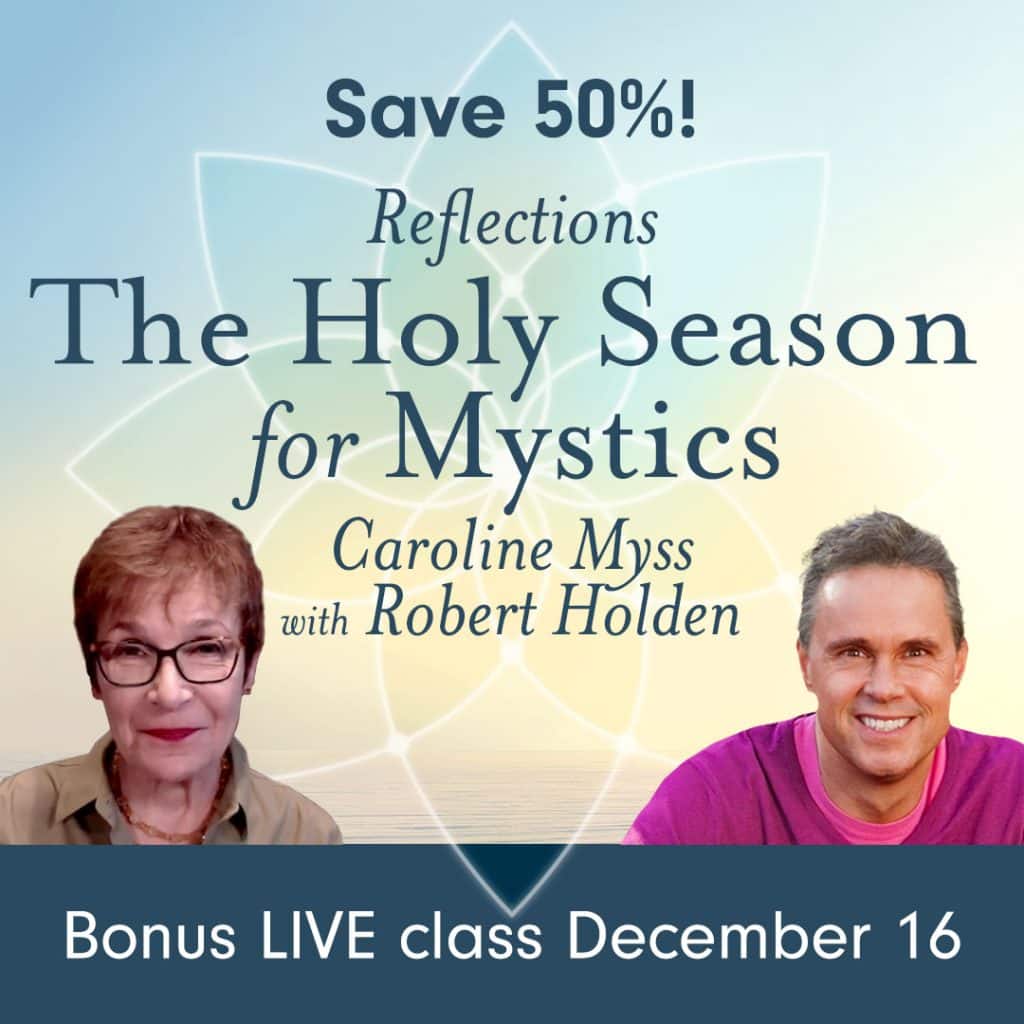 Save 50%! The Holy Season for Mystics - Bonus LIVE Lesson December 16.