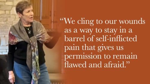 We cling to our wounds as a way to remain in narcissism—to stay in a barrel of self-inflicted pain that gives us permission to remain flawed and afraid.