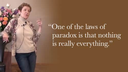 One of the laws of paradox is that nothing is really everything.