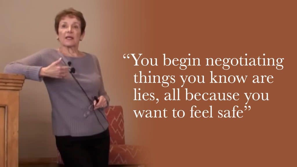You begin negotiating things you know are lies, all because you want to feel safe.