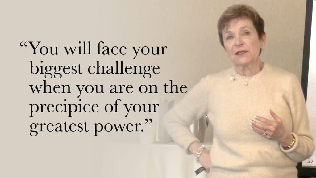 You will face your biggest challenge when you are on the precipice of your greatest power.