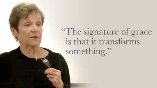 “The signature of grace is that it transforms something.”